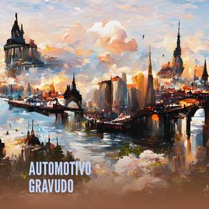 Automotivo Gravudo (Explicit)