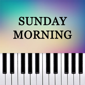 Sunday Morning (Piano Version)