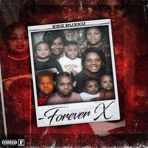 Forever X (Explicit)