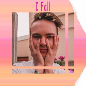 I Fall