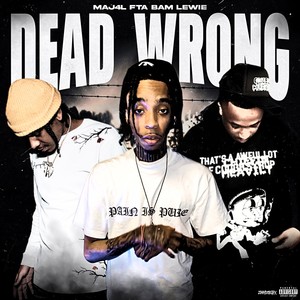 Dead Wrong (Explicit)