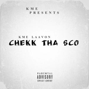 Check Tha Sco (Explicit)