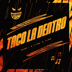 TACO LA DENTRO (Explicit)