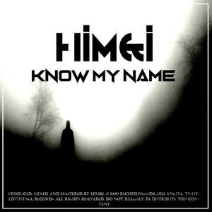 Know My Name