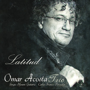 Omar Acosta Trío "Latitud"