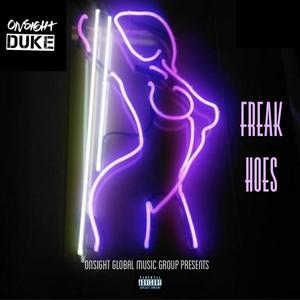 Freak Hoes (Explicit)