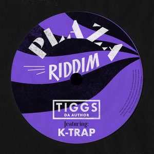 PLAZA RIDDIM (Explicit)