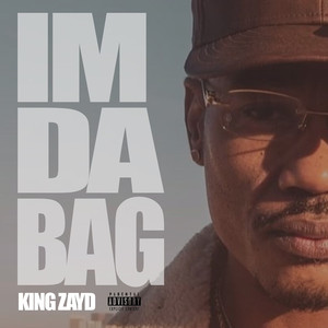 I’m da Bag (Explicit)