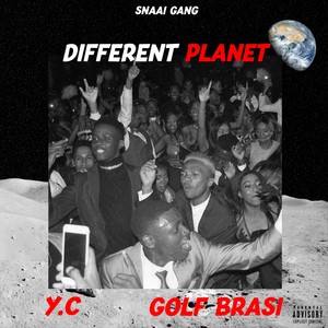 Y.C - Different Planet (Explicit)