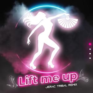 Lift Me Up