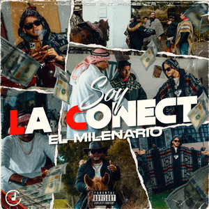 Soy la Conect (Explicit)