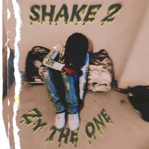SHAKE 2 (Explicit)