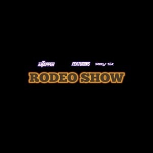 Rodeo Show (feat. Ray 1k) [Explicit]