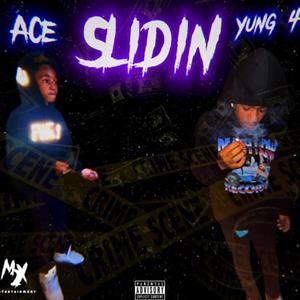 Slidin (Explicit)