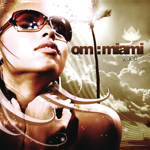 Om: Miami 2006