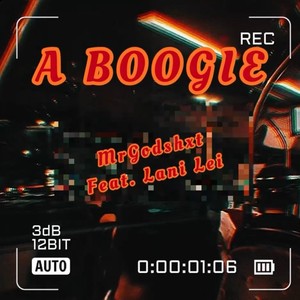 A Boogie (feat. Lani Lei) (Explicit)