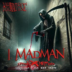 I, Madman (It's On 187um) [Explicit]