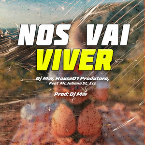 Nós Vai Viver (Explicit)