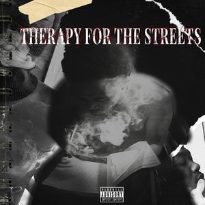 Therapy for the streets (Explicit)