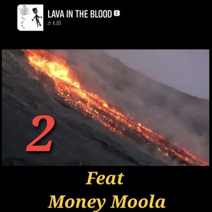 Lava in the blood 2 (Explicit)
