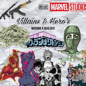 Villans & Heros (Explicit)
