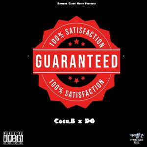Guaranteed(feat. Coca.B & DG) (Explicit)