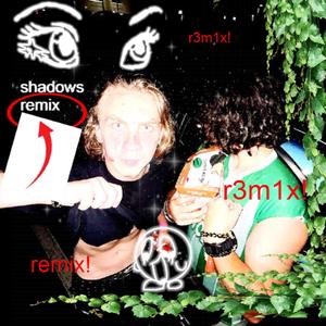 shadows (feat. BABYLION) [remix] [Explicit]