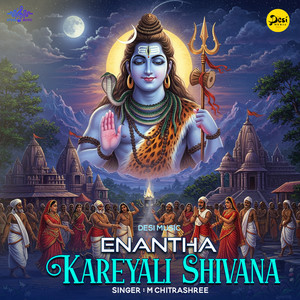 Enantha Kariyali Shivana
