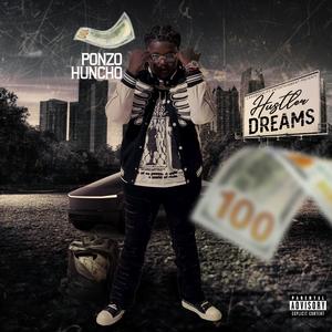 Hustler Dreams (Explicit)