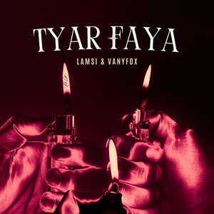 TYAR FAYA
