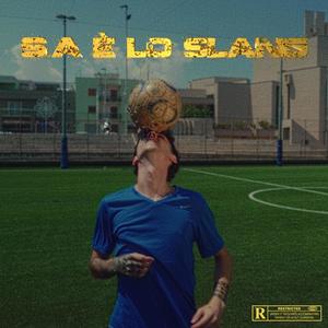 S.A è lo slang (Explicit)