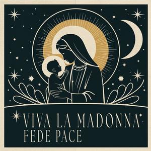 VIVA LA MADONNA