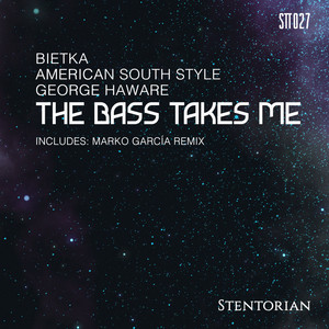 The Bass Takes Me (Marko Garcia Remix)