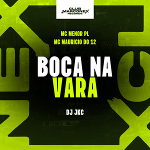 Boca na Vara (Explicit)