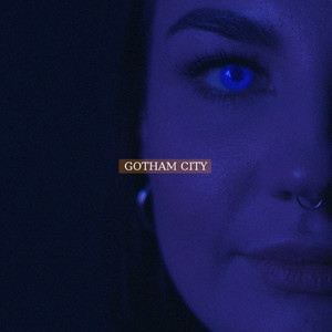 Gotham City (Explicit)