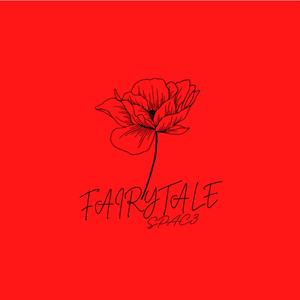 FAIRYTALE (Explicit)