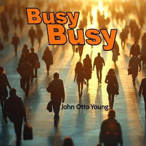 Busy Busy