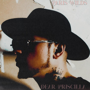 Dear Priscilla (Explicit)