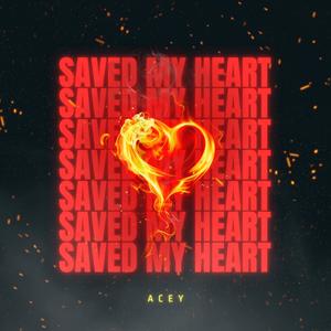 Saved My Heart