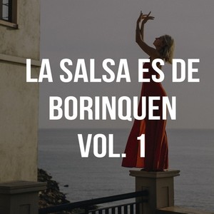 La Salsa Es de Borinquen, Vol. 1