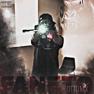 Faneto (Otto Mix) [Explicit]