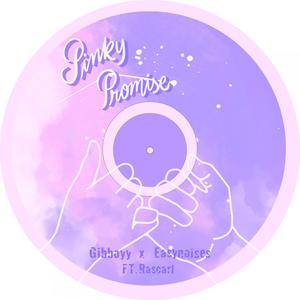 Pinky Promise (feat. Rascarl) [with EasyNoises]