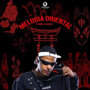 MELODIA ORIENTAL (feat. MC VUK VUK) (Explicit)