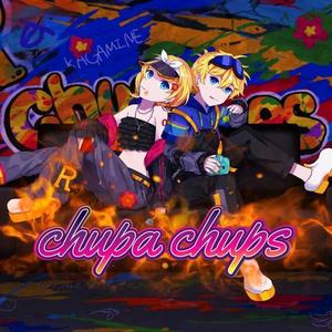 CHUPACHUPS (feat. 鏡音リン、鏡音レン)