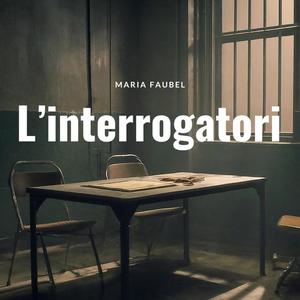 L'interrogatori