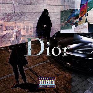 DIOR (feat. Lil Neel) (Explicit)