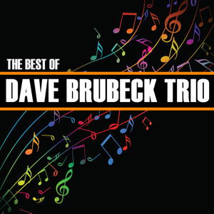 The Best Of The Dave Brubeck Trio