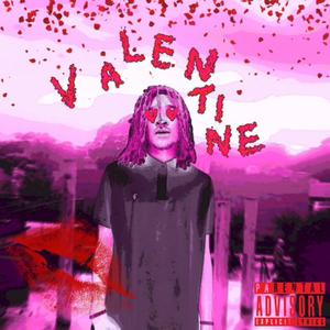 valentine (Explicit)