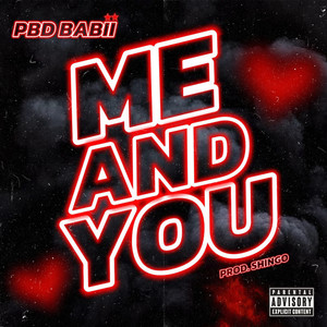 Me and You (Explicit)