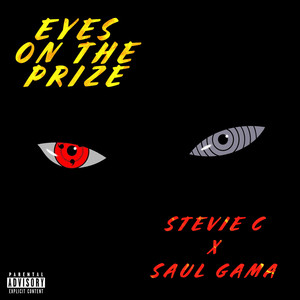 Eyes on the Prize (Explicit)